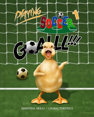 Playing Soccer 1 Essential Skills/Characteristics
