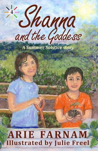 Shanna and the Goddess A Summer Solstice Story