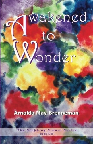 Awakened to Wonder