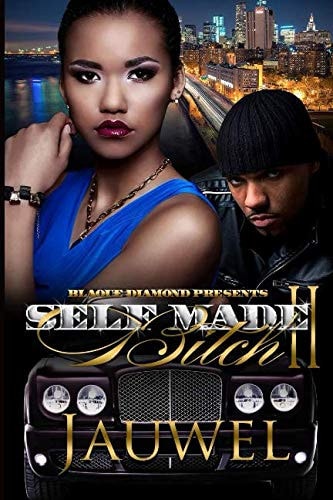 Self Made Bitch 2