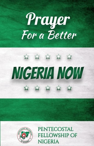 Pray For A Better Nigeria Now