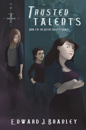 Trusted Talents Book 2 of the Bayou Talents Series