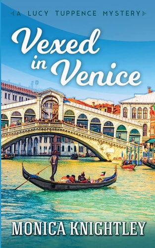 Vexed in Venice A Lucy Tuppence Mystery