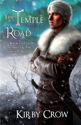 The Temple Road Book Five of Scarlet and the White Wolf