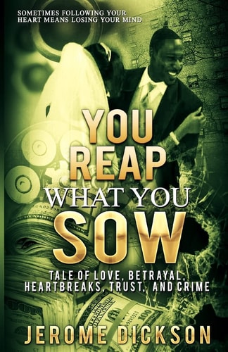 You Reap What You Sow
