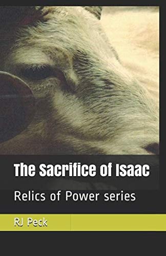 The Sacrifice of Isaac Relics of Power Series