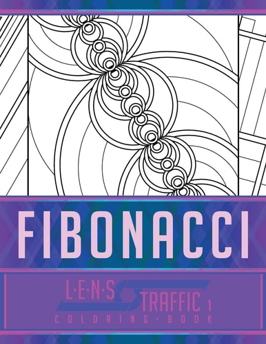 Fibonacci Coloring Book - LENS Traffic 8. 5 X 11 (21. 59 X 27. 94 Cm)
