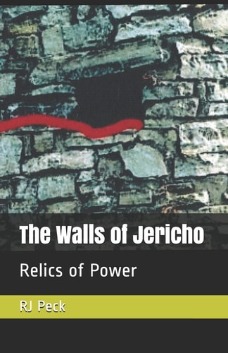 The Walls of Jericho Relics of Power