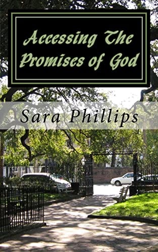 Accessing The Promises of God