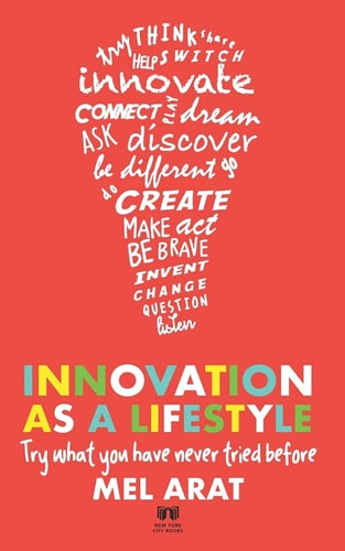 Innovation as a Lifestyle Creative Life Skills