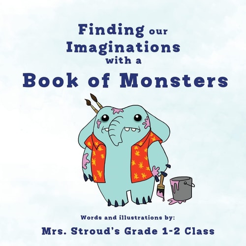 Finding Our Imaginations with a Book of Monsters