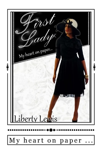 First Lady My Heart on Paper ...