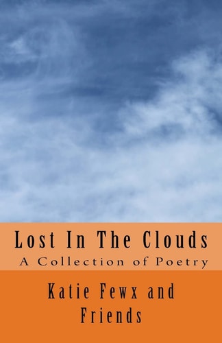 Lost In The Clouds The Poetry Anthology of CC Challenge III Students