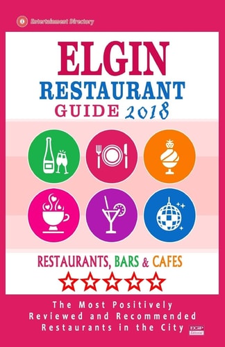 Elgin Restaurant Guide 2018 Best Rated Restaurants in Elgin, Illinois - Restaurants, Bars and Cafes Recommended for Visitors, 2018
