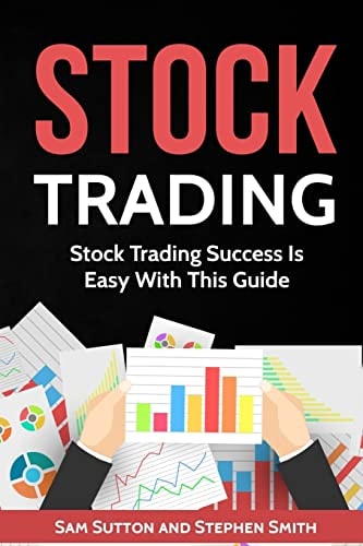 Stock Trading Stock Trading Success Is Easy With This Guide