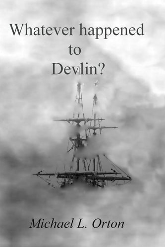 Whatever Happened to Devlin?