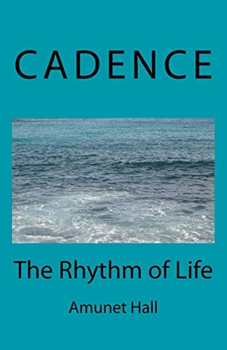 Cadence The Rhythm of Life