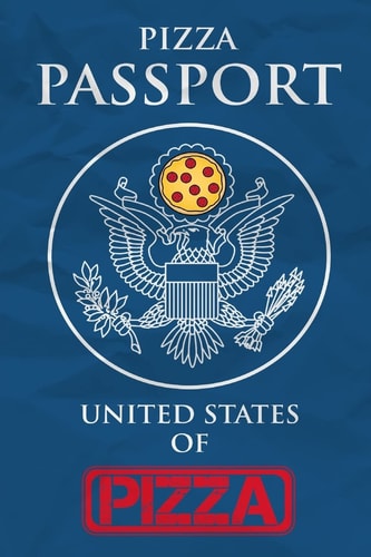 Pizza Passport The United States of Pizza