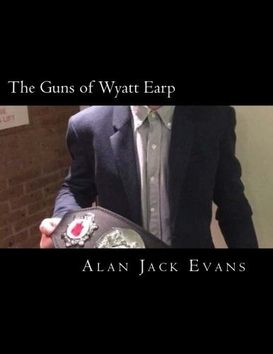 The Guns of Wyatt Earp The Movie Script