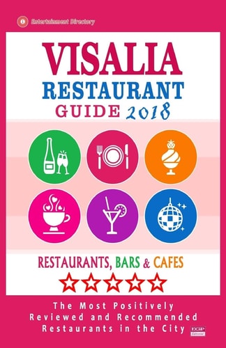 Visalia Restaurant Guide 2018 Best Rated Restaurants in Visalia, California - Restaurants, Bars and Cafes Recommended for Visitors, 2018