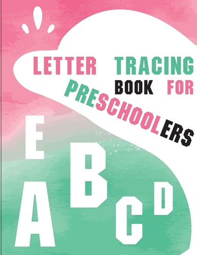 Letter Tracing Book for Preschoolers Letter Tracing Preschool, Letter Tracing, Letter Tracing Kid 3-5, Letter Tracing Preschool, Letter Tracing Workbook