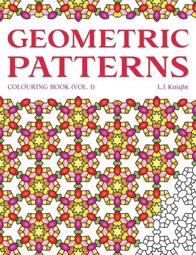 Geometric Patterns Colouring Book 50 Unique Pattern Designs