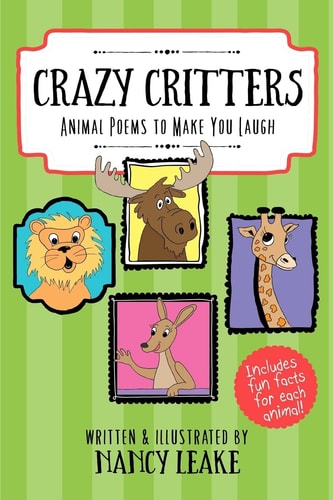 Crazy Critters Animal Poems to Make You Laugh