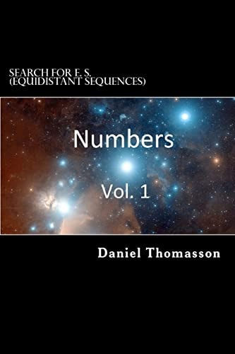 Search for E. S. (Equidistant Sequences) Numbers Vol. 1