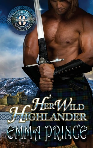 Her Wild Highlander Highland Bodyguards, Book 8