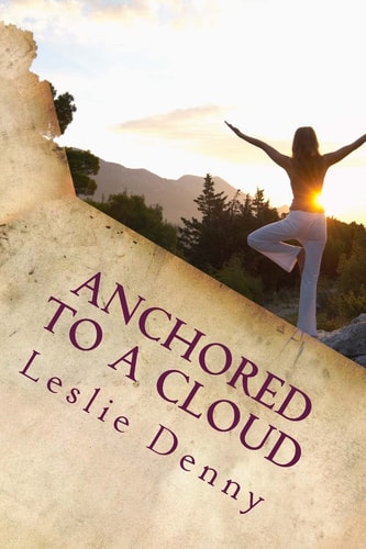 Anchored to a Cloud The Search for One's Dharma