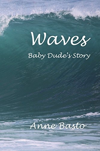 Waves The Baby Dude Story