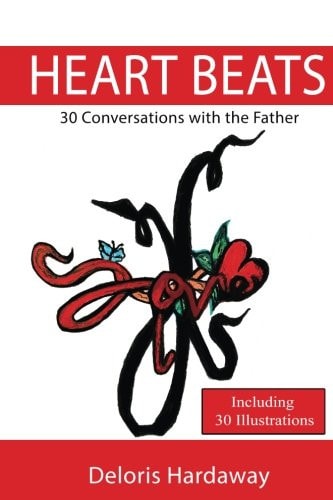 Heart Beats 30 Conversations with the Father