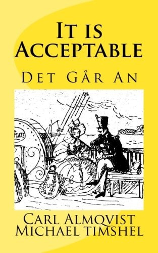 It Is Acceptable Det Går An