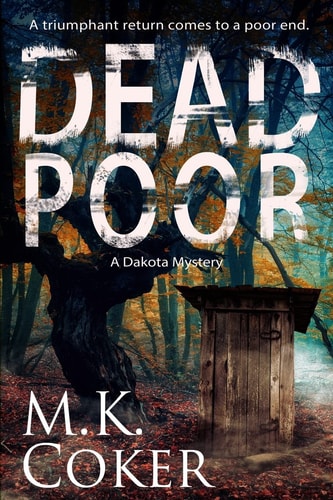 Dead Poor A Dakota Mystery
