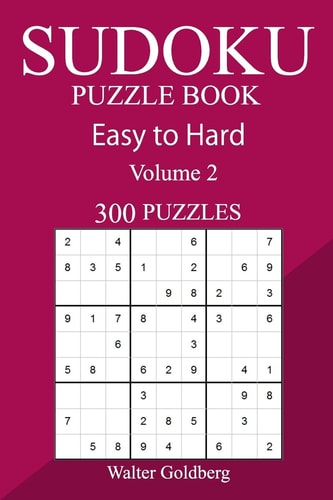 300 Easy to Hard Sudoku Puzzle Book