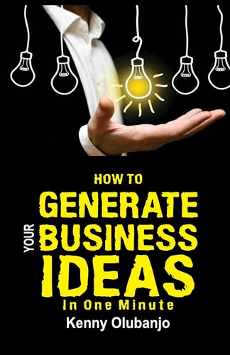 How To Generate Your Business Idea In One MInute