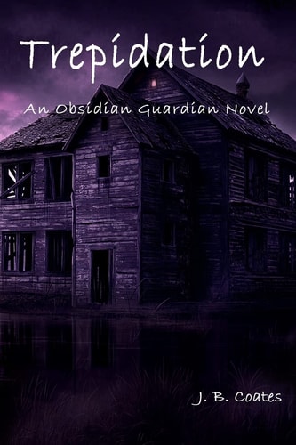 Trepidation An Obsidian Guardian Novel