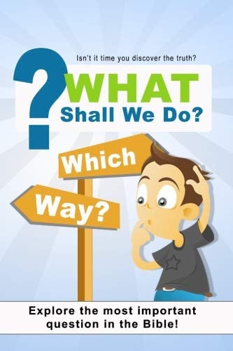 What Shall We Do 5 Lesson Personal Bible Study