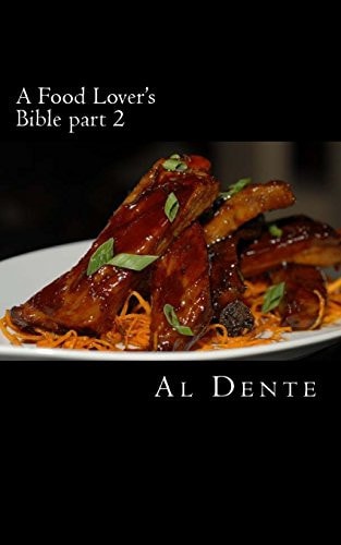 A Food Lover's Bible Part 2
