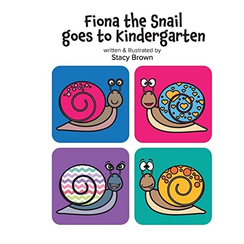 Fiona the Snail Goes to Kindergarten