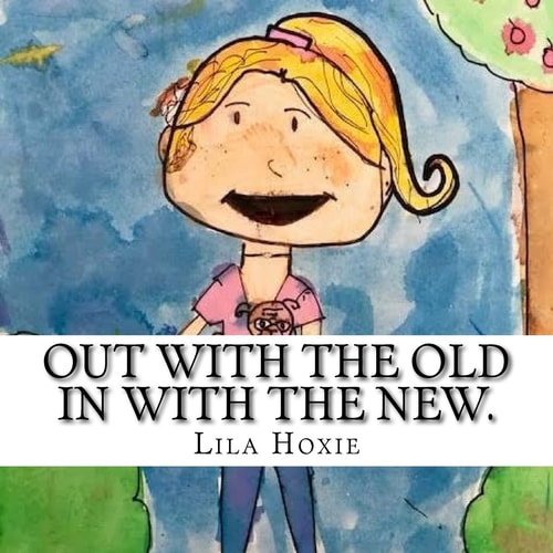 Out with the Old. In with the New.