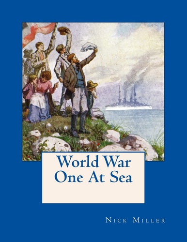 World War One At Sea As Seen On Contemporary Postcards