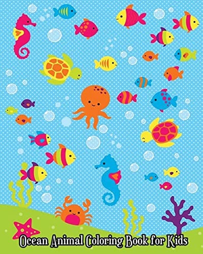 Ocean Animal Coloring Book for Kids Jumbo Coloring Books for Toddlers, Under the Sea Animals to Color for Early Childhood Learning!