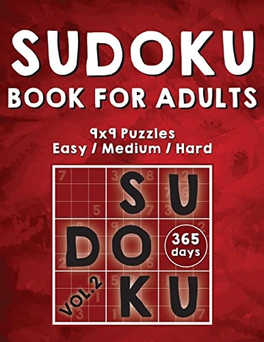 Sudoku Books For Adults 365 Days Of Sudoku Book - Activity Book For Adults (Sudoku Puzzle Books) Volume.2: Sudoku Puzzle Book
