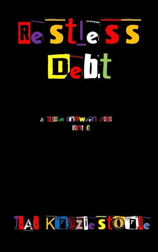 Restless Debt A Julian Crowder Saga