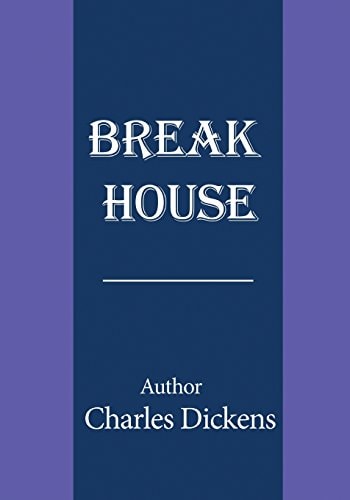 Break House