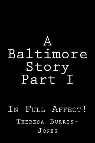 A Baltimore Story Part I