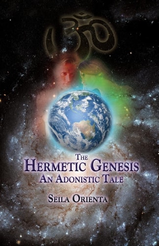 The Hermetic Genesis An Adonistic Tale