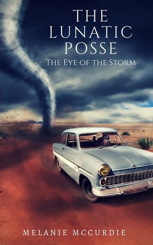 The Lunatic Posse The Eye of the Storm