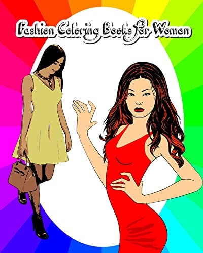 Fashion Coloring Books for Women Fashion and Style Trends for Women 2018 - Celebrity Fashion Trends, Lovely Outfits for Fashion Lovers!